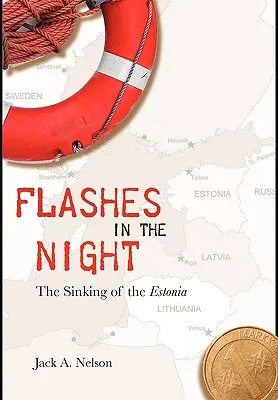 Błyski w nocy: Zatonięcie Estonii - Flashes in the Night: The Sinking of the Estonia