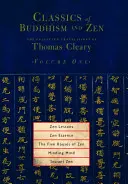 Lekcje zen, Esencja zen, Pięć domów zen, Wnikliwy umysł, Natychmiastowy zen - Zen Lessons, Zen Essence, the Five Houses of Zen, Minding Mind, Instant Zen