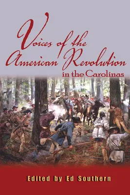 Głosy amerykańskiej rewolucji w Karolinach - Voices of the American Revolution in the Carolinas