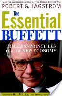 The Essential Buffett: Ponadczasowe zasady nowej ekonomii - The Essential Buffett: Timeless Principles for the New Economy