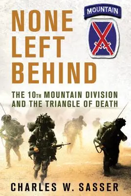 None Left Behind: 10 Dywizja Górska i Trójkąt Śmierci - None Left Behind: The 10th Mountain Division and the Triangle of Death