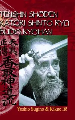 Tenshin ShŌden Katori ShintŌ RyŪ BudŌ KyŌhan