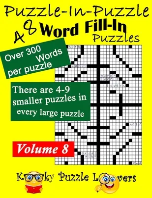 Puzzle-in-Puzzle Word Fill-In Puzzles, tom 8: 48 łamigłówek - Puzzle-in-Puzzle Word Fill-In Puzzles, Volume 8: 48 Puzzles