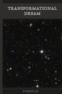 Transformacyjny dziennik marzeń - Transformational Dream Journal