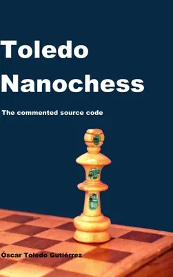 Toledo Nanochess: skomentowany kod źródłowy - Toledo Nanochess: The Commented Source Code