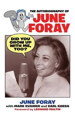 Czy ty też dorastałeś ze mną? - Autobiografia June Foray - Did You Grow Up with Me, Too? - The Autobiography of June Foray