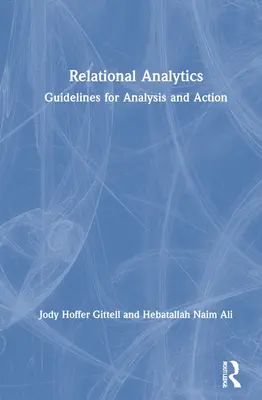 Analityka relacyjna: Wskazówki dotyczące analizy i działania - Relational Analytics: Guidelines for Analysis and Action