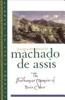 Pośmiertne wspomnienia Brasa Cubasa - The Posthumous Memoirs of Bras Cubas