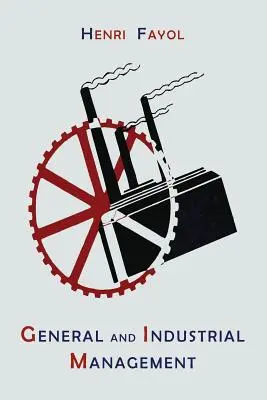 Zarządzanie ogólne i przemysłowe - General and Industrial Management