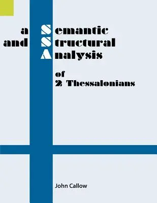 Semantyczna i strukturalna analiza 2 Listu do Tesaloniczan - A Semantic and Structural Analysis of 2 Thessalonians