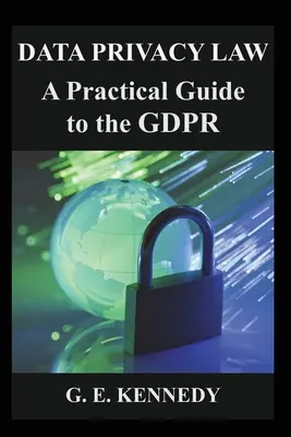 Prawo prywatności danych: Praktyczny przewodnik po RODO - Data Privacy Law: A Practical Guide to the GDPR