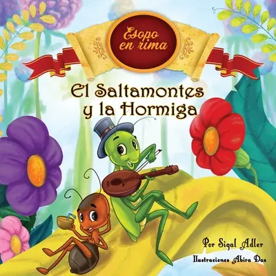 El Saltamontes y la Hormiga: Cuentos infantiles con valores (Fabulas de Esopo / Fabuły Ezopa) - El Saltamontes y la Hormiga: Cuentos infantiles con valores (Fabulas de Esopo/ Esopo's Fabules)