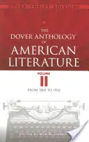 Antologia literatury amerykańskiej Dover, tom II, 2: Od 1865 do 1922 roku - The Dover Anthology of American Literature, Volume II, 2: From 1865 to 1922