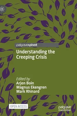 Zrozumieć pełzający kryzys - Understanding the Creeping Crisis