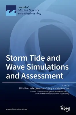 Symulacje i ocena przypływów i fal sztormowych - Storm Tide and Wave Simulations and Assessment