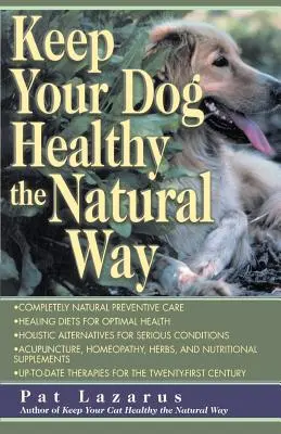 Zadbaj o zdrowie swojego psa w naturalny sposób - Keep Your Dog Healthy the Natural Way