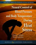 Neuronalna kontrola ciśnienia krwi i temperatury ciała podczas stresu cieplnego - Neural Control of Blood Pressure and Body Temperature During Heat Stress