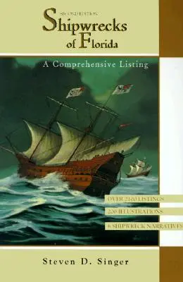 Wraki statków Florydy: Kompleksowe zestawienie, wydanie drugie - Shipwrecks of Florida: A Comprehensive Listing, Second Edition