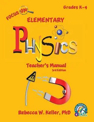 Focus On Elementary Physics Podręcznik nauczyciela Wydanie 3 - Focus On Elementary Physics Teacher's Manual 3rd Edition