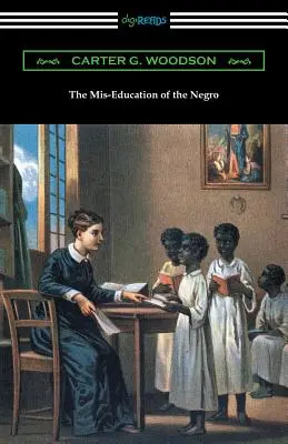 Niewłaściwa edukacja Murzynów - The Mis-Education of the Negro