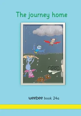 Podróż do domu weebee Książka 24a - The journey home weebee Book 24a