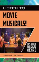 Posłuchaj musicali filmowych! Odkrywanie gatunków muzycznych - Listen to Movie Musicals! Exploring a Musical Genre