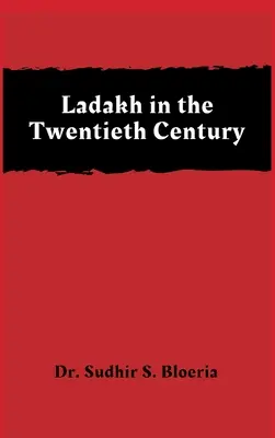 Ladakh w XX wieku - Ladakh in the Twentieth Century