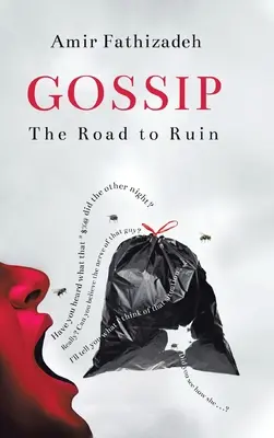 Plotki: Droga do ruiny - Gossip: The Road to Ruin