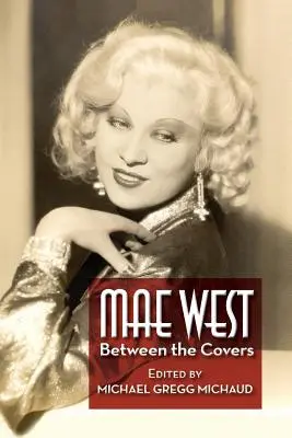 Mae West: Między okładkami - Mae West: Between the Covers