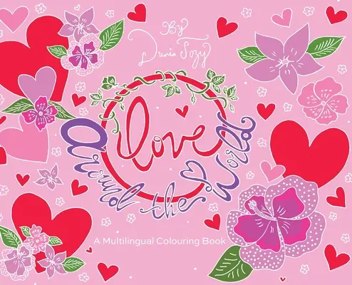 Love Around the World: Wielojęzyczna kolorowanka