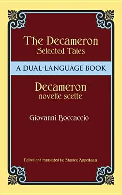 Dekameron: Opowieści wybrane / Decameron Novelle Scelte: A Dual-Language Book - Decameron Selected Tales / Decameron Novelle Scelte: A Dual-Language Book