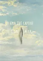 Ema w niewoli - Ema the Captive