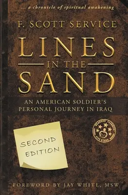 Linie na piasku: Osobista podróż amerykańskiego żołnierza w Iraku - Lines in the Sand: An American Soldier's Personal Journey in Iraq