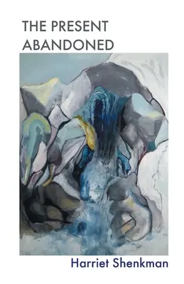 Porzucona teraźniejszość - The Present Abandoned