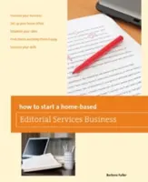 Jak założyć domową firmę świadczącą usługi redakcyjne - How to Start a Home-Based Editorial Services Business