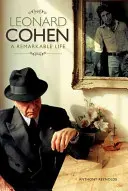 Leonard Cohen: Niezwykłe życie - poprawione i zaktualizowane wydanie - Leonard Cohen: A Remarkable Life - Revised and Updated Edition