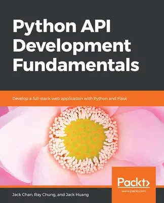 Podstawy programowania API w Pythonie - Python API Development Fundamentals