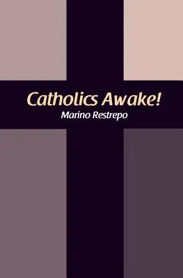 Katolicy przebudzeni! - Catholics Awake!