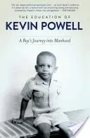 Edukacja Kevina Powella: Podróż chłopca do męskości - The Education of Kevin Powell: A Boy's Journey Into Manhood