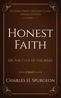 Uczciwa wiara: Or, The Clue of the Maze - Honest Faith: Or, The Clue of the Maze