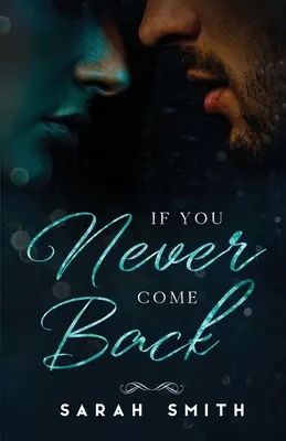 Jeśli nigdy nie wrócisz - If You Never Come Back