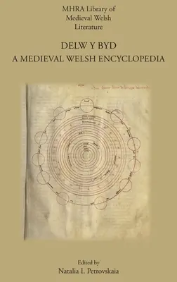 Delw y Byd: Średniowieczna walijska encyklopedia - Delw y Byd: A Medieval Welsh Encyclopedia