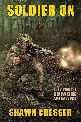 Soldier On: Przetrwać apokalipsę zombie - Soldier On: Surviving the Zombie Apocalypse