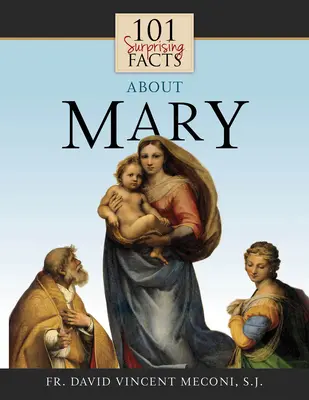 101 zaskakujących faktów o Maryi - 101 Surprising Facts about Mary