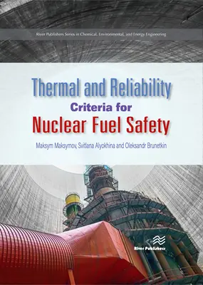 Kryteria termiczne i niezawodnościowe dla bezpieczeństwa paliwa jądrowego - Thermal and Reliability Criteria for Nuclear Fuel Safety