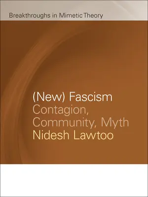 (Nowy) faszyzm: Zarażenie, społeczność, mit - (New) Fascism: Contagion, Community, Myth