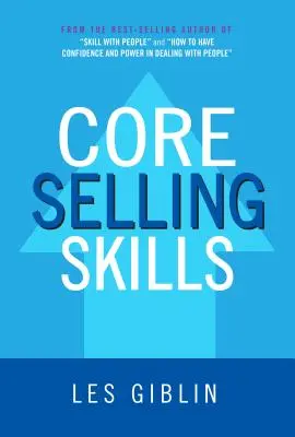 Podstawowe umiejętności sprzedaży - Core Selling Skills