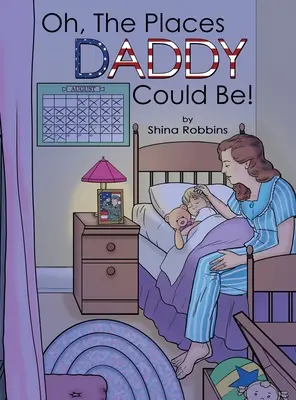 Och, miejsca, w których tata mógłby być! - Oh, the Places Daddy Could Be!