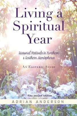 Życie w duchowym roku - Living a Spiritual Year