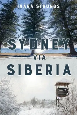 Sydney przez Syberię - Sydney via Siberia